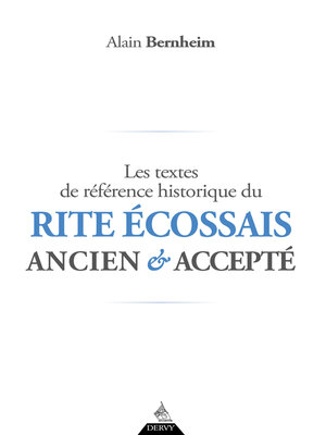 cover image of Les textes de référence historique du Rite Écossais Ancien et Accepté